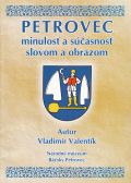 Petrovec: minulosť a súčasnosť slovom a obrazom