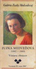 Zuzka Medveďová (1897 – 1985) – výstava 45 olejomalieb a pastelov